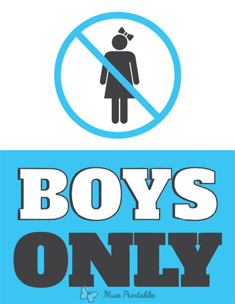 boys only .
